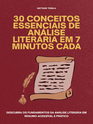 cover image of 30 Conceitos Essenciais de Análise Literária em 7 Minutos Cada